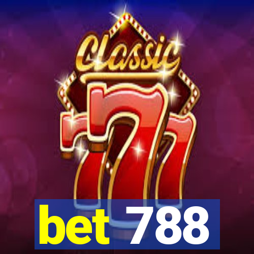 bet 788